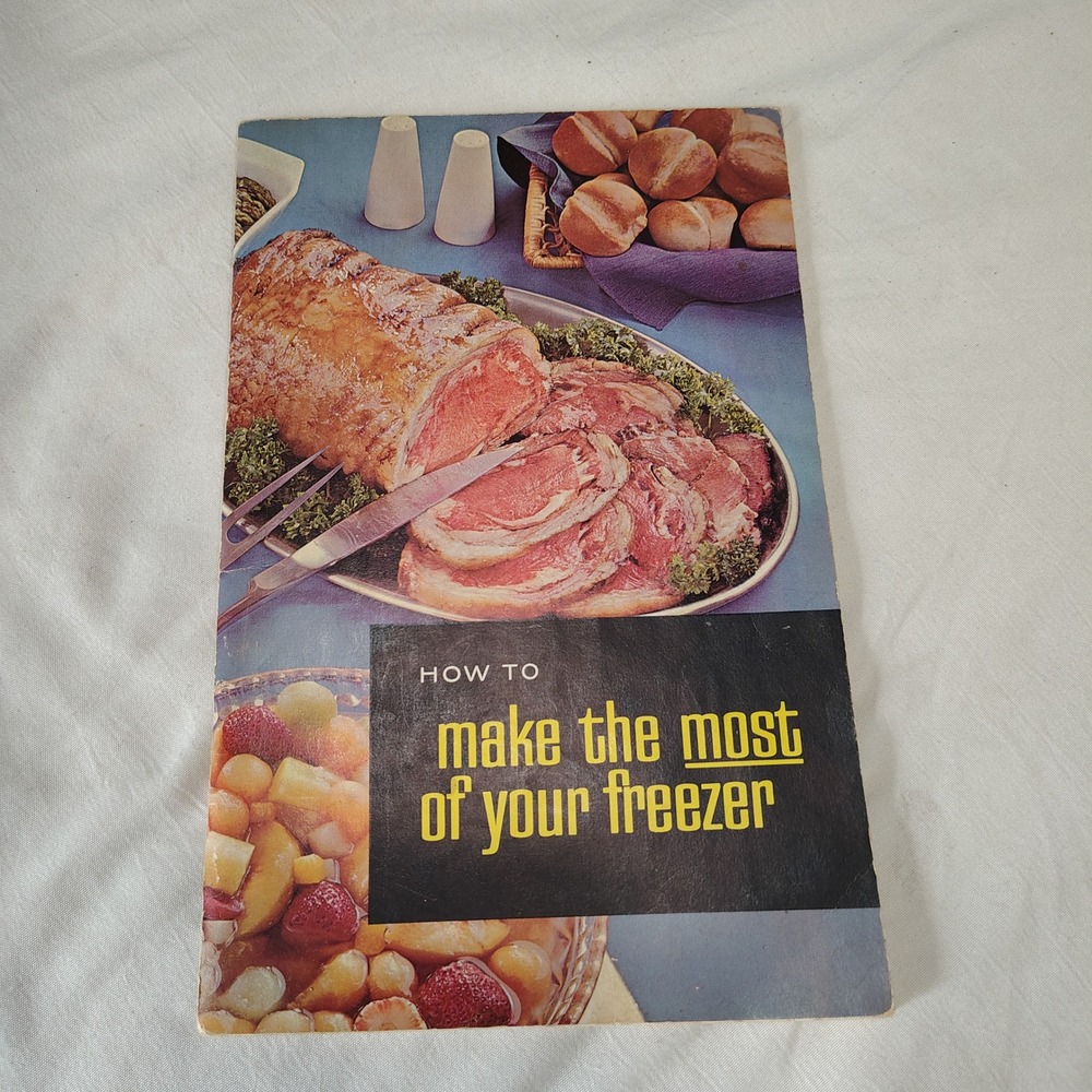 Vintage 50s 60s Freezer‎ Cookbook How To Make the Most of Your Freezer Recipes
